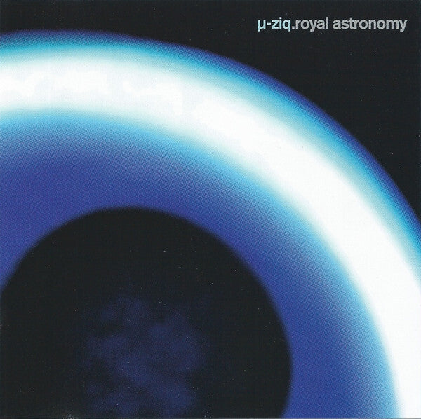 µ-Ziq - Royal Astronomy - µ-Ziq - CD