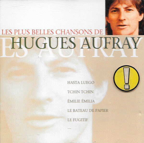 Hugues Aufray - Les Plus Belles Chansons De Hugues Aufray - Hugues Aufray - CD