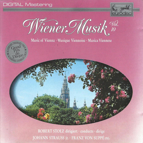 Robert Stolz, Johann Strauss Jr., Franz von Suppé - Wiener Musik Vol. 10 - Johann Strauss Jr., Robert Stolz, Franz von Suppé - CD