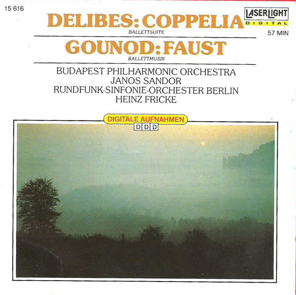 Léo Delibes, Charles Gounod, The Budapest Philharmonic Orchestra, Janos Sandor, Rundfunk Sinfonie-Orchester Berlin, Heinz Fricke - Delibes-Coppelia-Balletsuite / Gounod-Faust-Balletmusic - Charles Gounod, Léo Delibes, The Budapest Philharmonic Orchestra, Janos Sandor, Rundfunk Sinfonie-Orchester Berlin, Heinz Fricke - CD