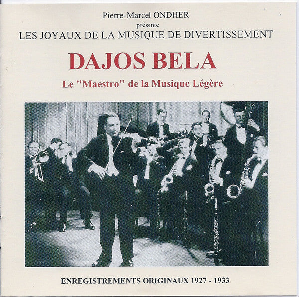 Dajos Béla - Le Maestro De La Musique Légère - Dajos Béla - CD