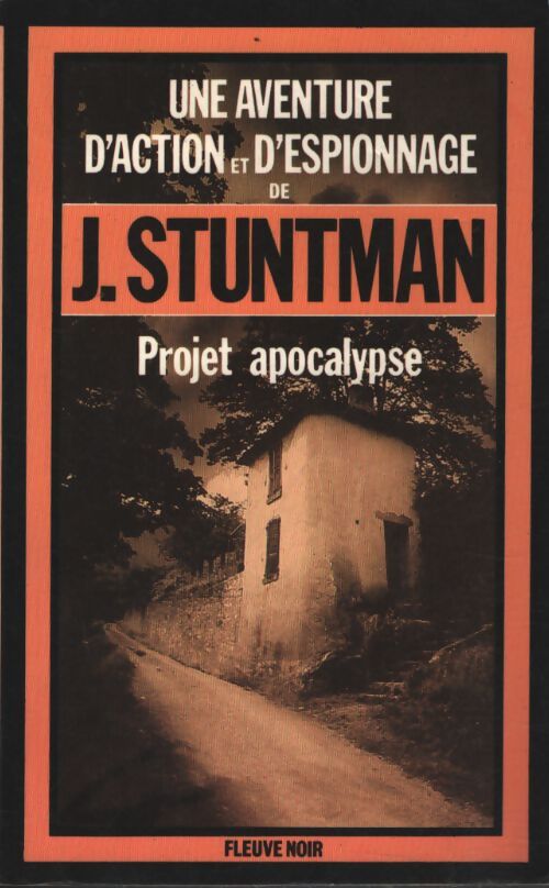 Projet Apocalypse - J. Stuntman - Livre