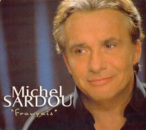 Michel Sardou - Français - Michel Sardou - CD