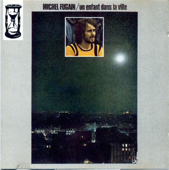 Michel Fugain - Un Enfant Dans La Ville - Michel Fugain - CD