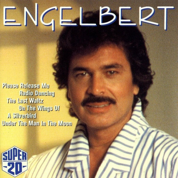 Engelbert Humperdinck - Super 20 - Engelbert Humperdinck - CD