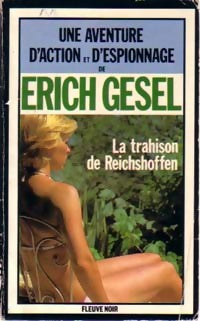 Livrenpoche : La trahison de Reichshoffen - Erich Gesel - Livre