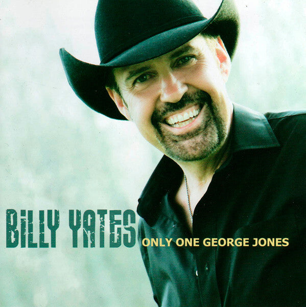 Billy Yates - Only One George Jones - Billy Yates - CD
