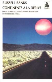 Continents à la dérive - Russell Banks - Livre