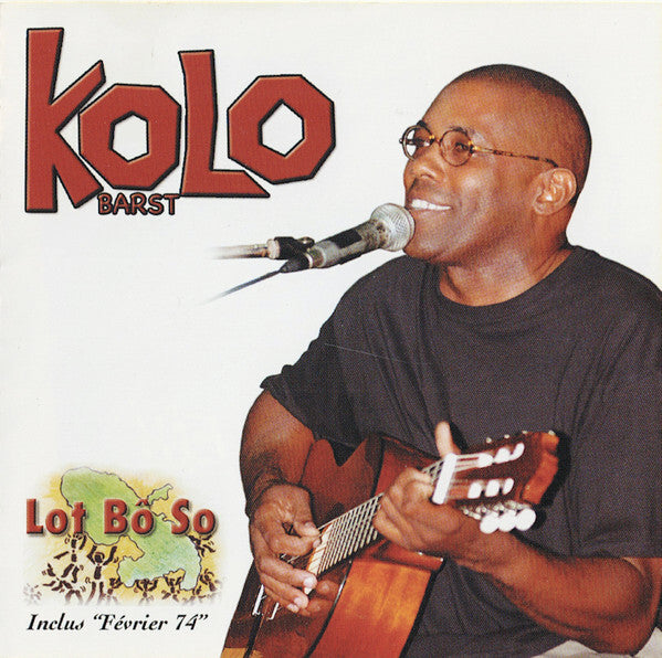 Kolo Barst - Lot Bô So - Kolo Barst - CD
