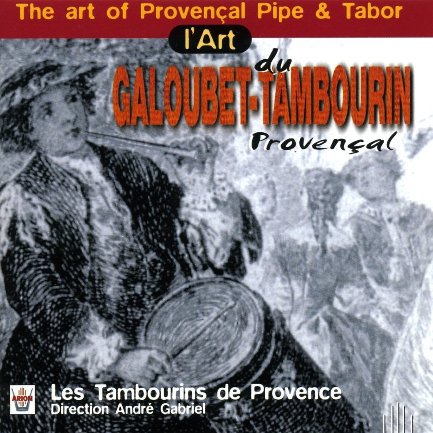 L Arte Del Tamburino Provenzale (Import) - Les Tambourins De Pr - CD