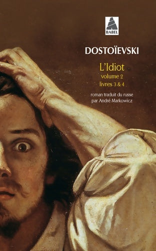 Livrenpoche : L'idiot Tome II - Fedor Dostoïevski - Livre