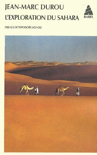Livrenpoche : L'exploration du Sahara - Jean-Marc Durou - Livre