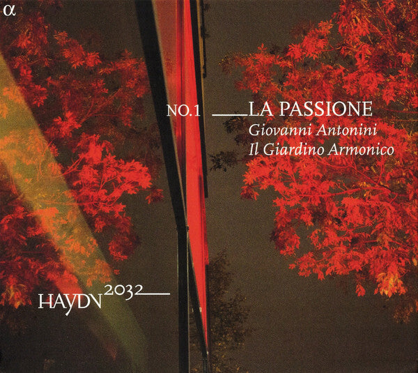 Franz Joseph Haydn*, Christoph Willibald Gluck ? Giovanni Antonini, Il Giardino Armonico - La Passione - Il Giardino Armonico, Franz Joseph Haydn, Christoph Willibald Gluck ? Giovanni Antonini - CD