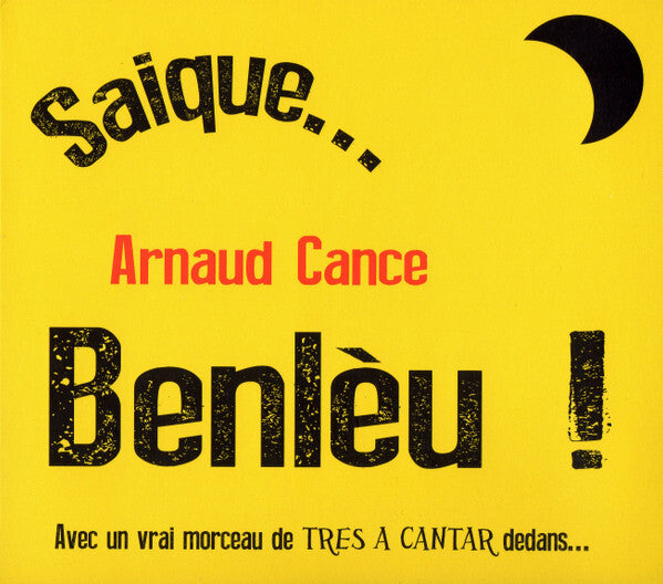 Arnaud Cance - Saique... Benlèu ! - Arnaud Cance - CD