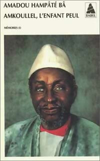 Livrenpoche : Amkoullel, l'enfant peul - Amadou Hampaté Bâ - Livre