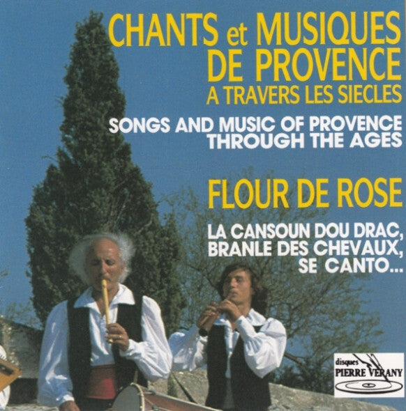 Flour De Rose - Chant Et Musique De Provence A Travers Les Siècles - Flour De Rose - CD