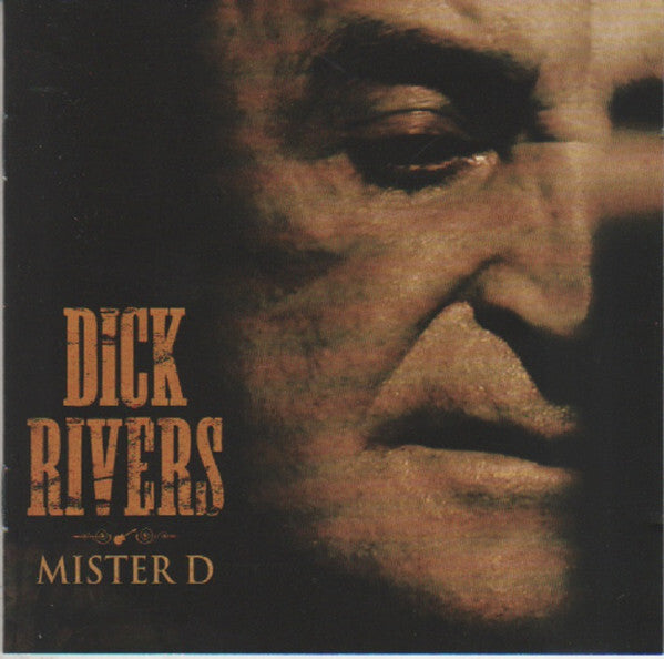 Dick Rivers - Mister D - Dick Rivers - CD