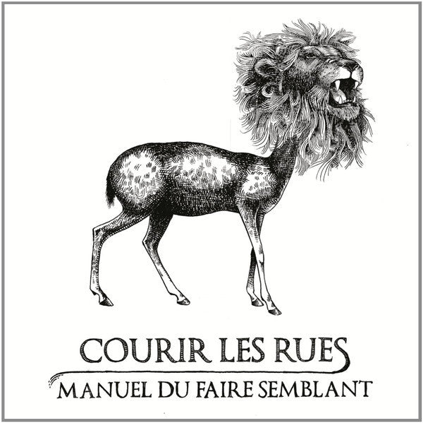 Courir Les Rues - Manuel Du Faire Semblant - Courir Les Rues - CD