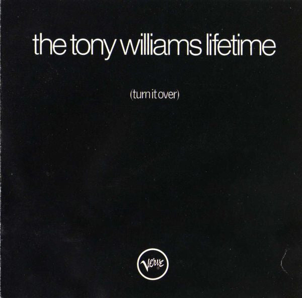The Tony Williams Lifetime - (Turn It Over) - The Tony Williams Lifetime - CD