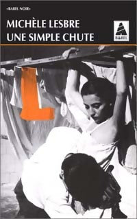 Livrenpoche : Une simple chute - Michèle Lesbre - Livre
