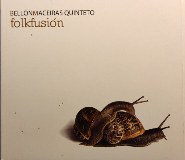 Bellón Maceiras Quinteto* - Folkfusion - Bellón Maceiras Quinteto - CD