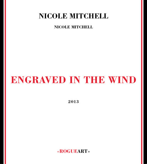 Nicole Mitchell - Engraved In The Wind - Nicole Mitchell - CD