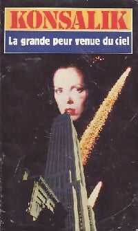 Livrenpoche : La grande peur venue du ciel - Heinz G. Konsalik - Livre