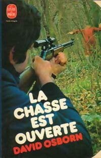 Livrenpoche : La chasse est ouverte - David Osborn - Livre