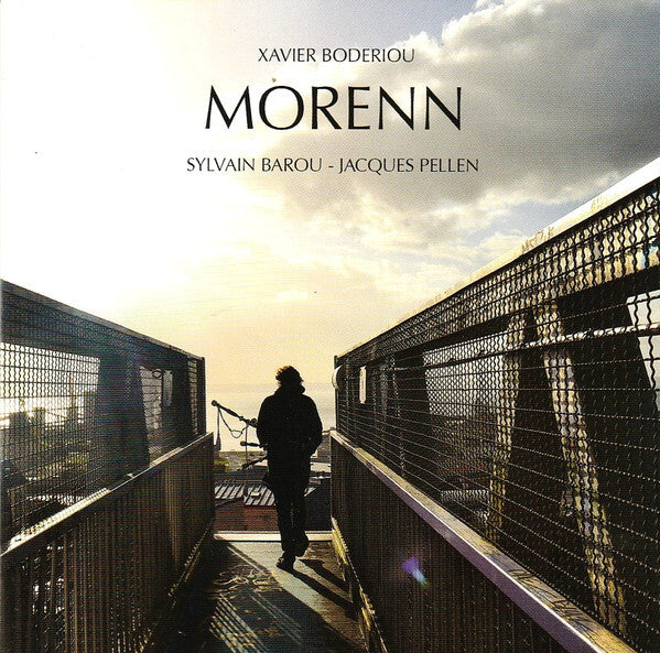 Xavier Boderiou Featuring Sylvain Barou & Jacques Pellen - Morenn - Xavier Boderiou Featuring Sylvain Barou & Jacques Pellen - CD
