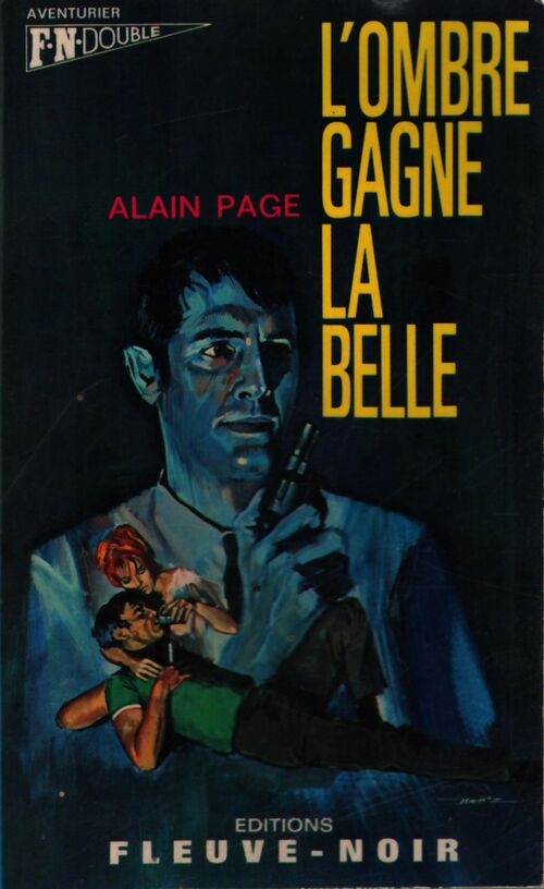 Route suicide / L'Ombre gagne la belle - Alain Page - Livre