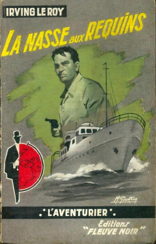 Livrenpoche : La nasse aux requins - Irving Le Roy - Livre