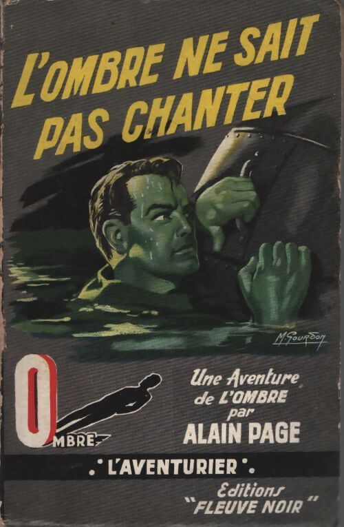 L'Ombre ne sait pas chanter - Alain Page - Livre