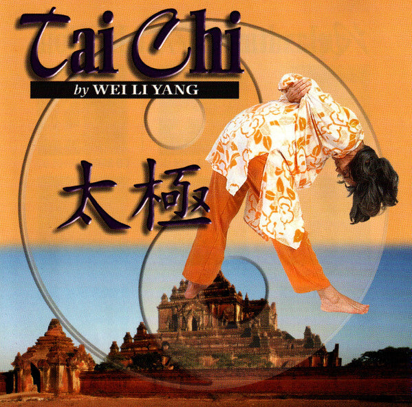 Wei Li Yang - Tai Chi - Wei Li Yang - CD