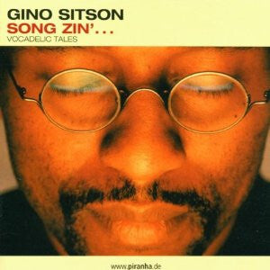 Gino Sitson - Song Zin'... (Vocadelic Tales) - Gino Sitson - CD