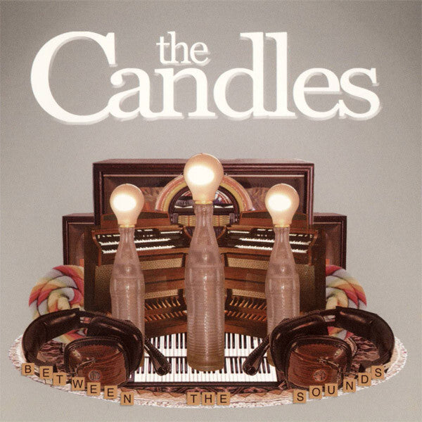 The Candles (3) - Between The Sounds - The Candles (3) - CD