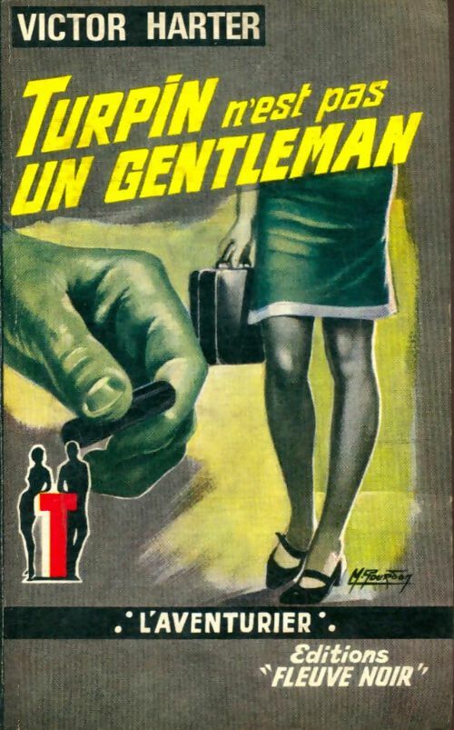Livrenpoche : Turpin n'est pas un gentleman - Victor Harter - Livre