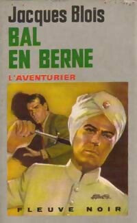 Bal en berne - Jacques Blois -  L'Aventurier - Livre