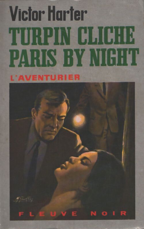 Turpin cliche Paris by night - Victor Harter - Livre