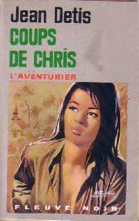 Coups de Chris - Jean Detis - Livre