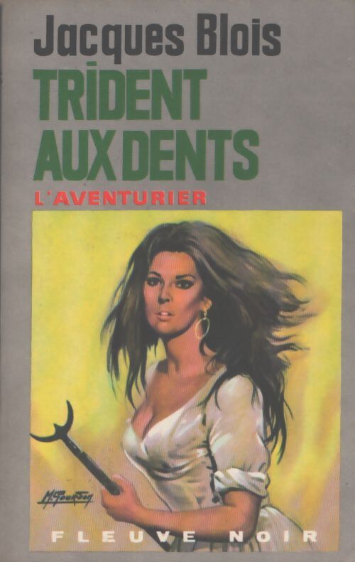 Trident aux dents - Jacques Blois - Livre
