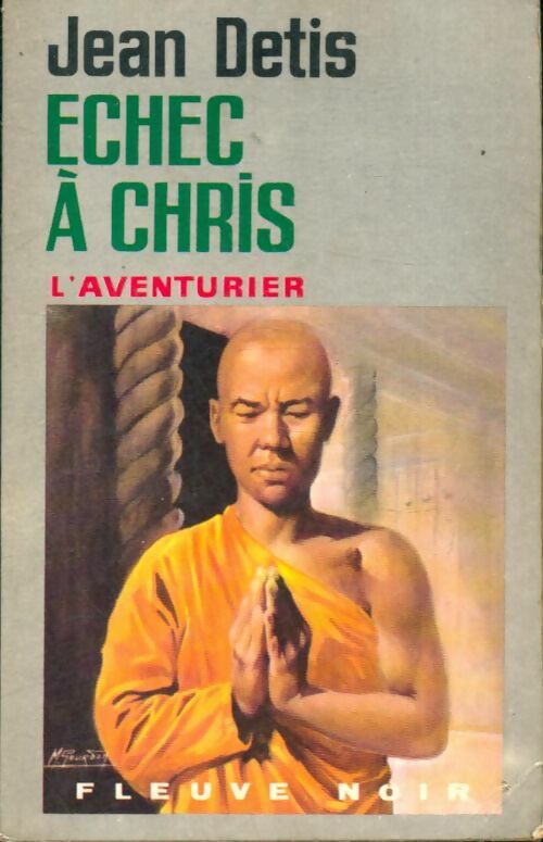 Livrenpoche : Echec à Chris - Jean Detis - Livre
