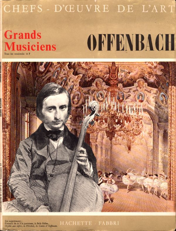 Chefs d'oeuvre de l'art - Grands musiciens n°3 : Offenbach - Offenbach - Vinyle