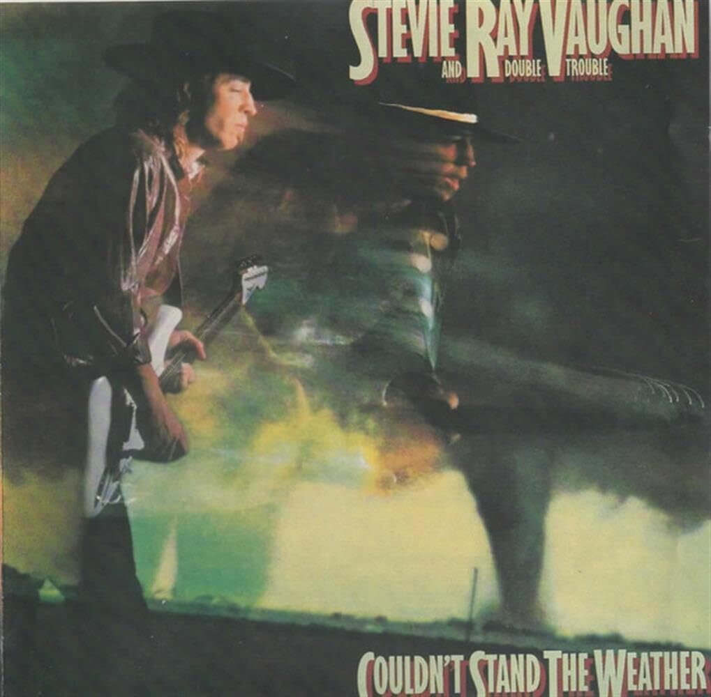 Stevie Ray Vaughan And Double Trouble - Couldn't Stand The Weather - Stevie Ray Vaughan And Double Trouble - CD