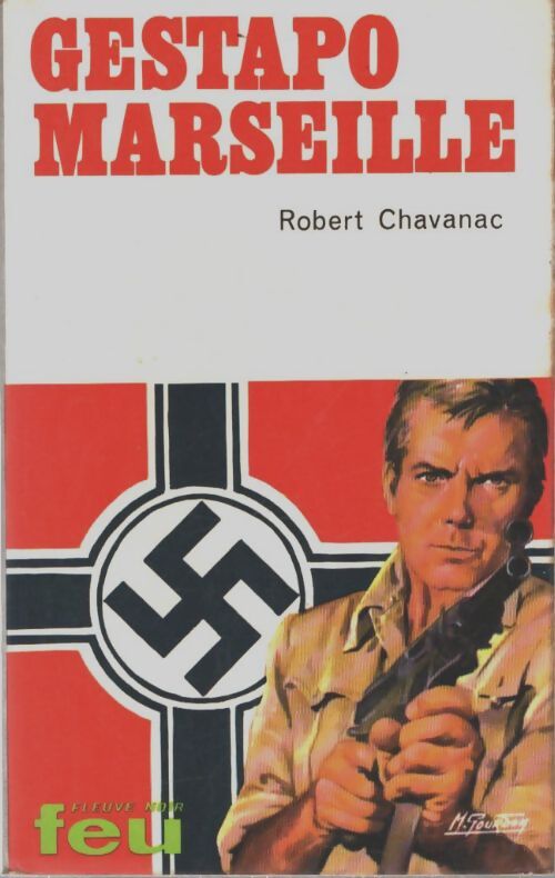 Livrenpoche : Gestapo Marseille - Robert Chavanac - Livre