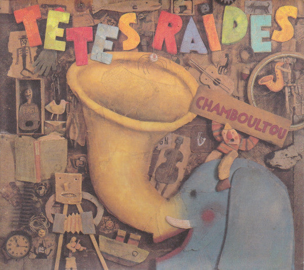 Têtes Raides - Chamboultou - Têtes Raides - CD