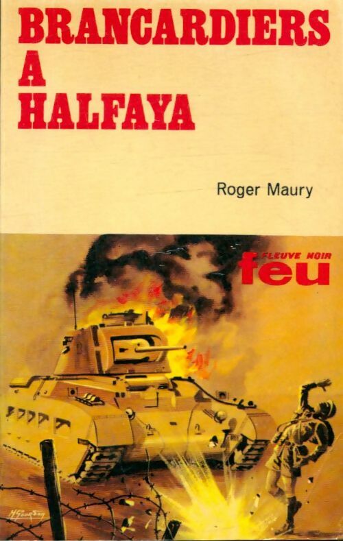 Livrenpoche : Brancardiers à Halfaya - Roger Maury - Livre