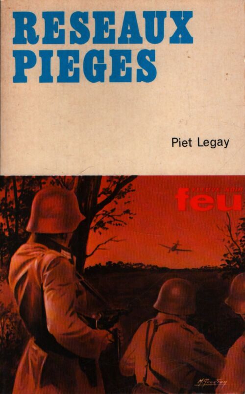 Réseaux pièges - Piet Legay - Livre