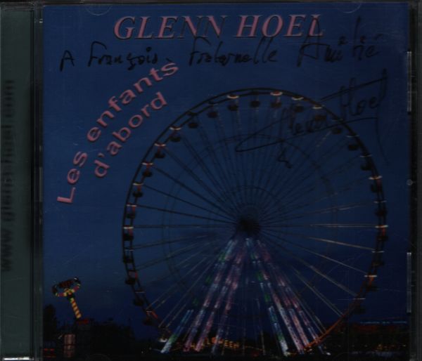 Glenn Hoel - Les enfants d'abord - Glenn Hoel - CD