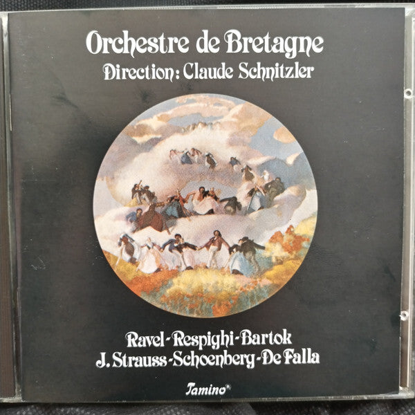 L'Orchestre De Bretagne, Claude Schnitzler - Orchestre de Bretagne - Ravel - Respighi - Batok - J. Strauss - Schoenberg - De Falla - L'Orchestre De Bretagne, Claude Schnitzler - CD