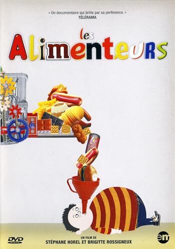 Les alimenteurs - Stéphane Horel, Brigitte Rossigneux - DVD